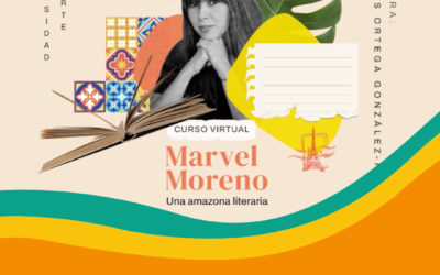 Marvel Moreno. Una amazona literaria. Proceso de realización de un curso virtual.